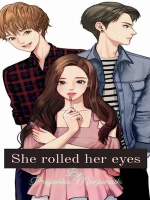 cover image of She Rolled Her Eyes